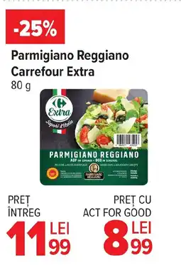 Carrefour Market Parmigiano Reggiano Carrefour Extra Ofertă
