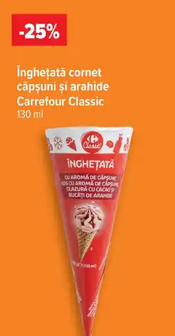 Carrefour Market Îngheţată cornet căpşuni şi arahide Carrefour Classic Ofertă