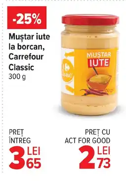 Carrefour Market Muştar iute la borcan, Carrefour Classic Ofertă
