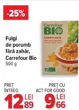 Carrefour Market Fulgi de porumb fără zahăr, Carrefour Bio Ofertă