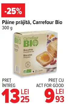 Carrefour Market Pâine prăjită, Carrefour Bio Ofertă