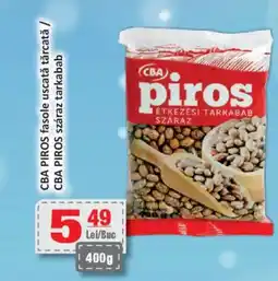 CBA CBA PIROS fasole uscată tărcatăǎ Ofertă