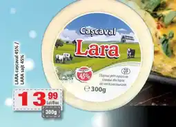 CBA LARA caşcaval 45% Ofertă