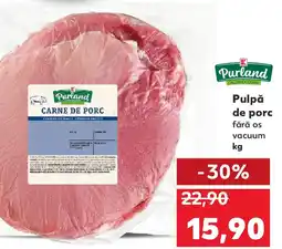 Kaufland Pulpă de porc fără os vacuum Ofertă