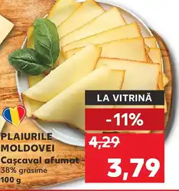 Kaufland PLAIURILE MOLDOVEI Cascaval afumat Ofertă