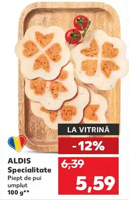 Kaufland ALDIS Specialitate Piept de pui umplut Ofertă