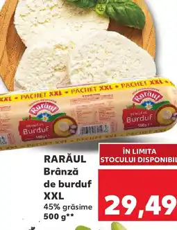 Kaufland RARĂUL Brânză de burduf XXL Ofertă