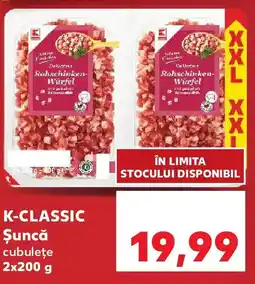 Kaufland K-CLASSIC Şuncă cubuleţe Ofertă
