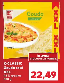 Kaufland K-CLASSIC Gouda rasă XXL Ofertă
