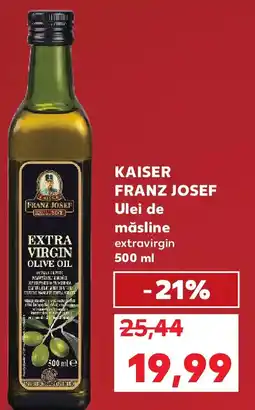 Kaufland KAISER FRANZ JOSEF Ulei de măsline extravirgin Ofertă