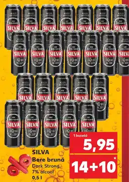 Kaufland SILVA Bere brună Dark Strong 7% alcool Ofertă
