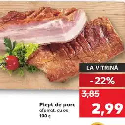 Kaufland Piept de porc afumat, cu os Ofertă