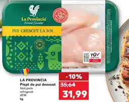 Kaufland LA PROVINCIA Piept de pui dezosat Ofertă