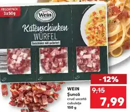 Kaufland WEIN Şuncă Ofertă