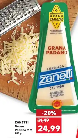 Kaufland ZANETTI Grana Padano 9 M Ofertă