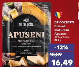 Kaufland DE COLȚEȘTI Brânză maturată Apuseni Ofertă