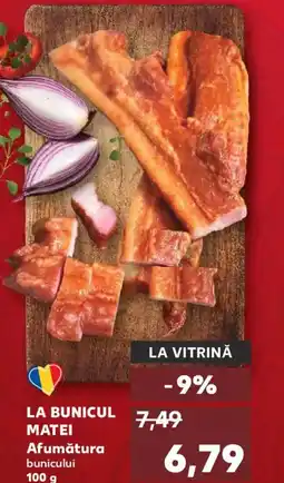 Kaufland LA BUNICUL ΜΑΤΕΙ Afumătura bunicului Ofertă