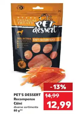Kaufland PET'S DESSERT Recompense Câini Ofertă