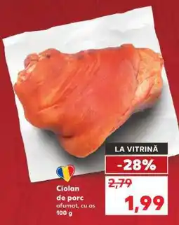 Kaufland Ciolan de porc afumat, cu os 100 g Ofertă