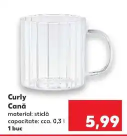 Kaufland Curly Cană Ofertă