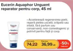 Dr.Max Eucerin Aquaphor Unguent reparator pentru corp Ofertă
