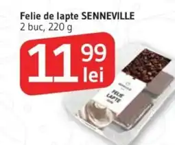 Supeco Felie de lapte SENNEVILLE Ofertă