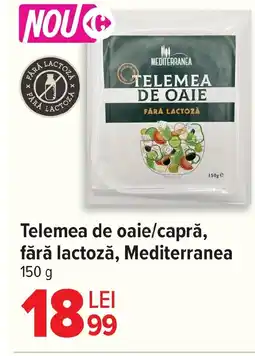 Carrefour Telemea de oaie/capră, fără lactoză, Mediterranea Ofertă