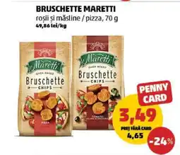 Penny Bruschette Maretti Ofertă