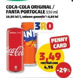 Penny COCA-COLA ORIGINAL / FANTA PORTOCALE 330 ml Ofertă