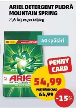 Penny ARIEL DETERGENT PUDRĂ MOUNTAIN SPRING Ofertă
