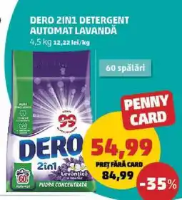 Penny DERO 2IN1 Detergent Automat Lavandă Ofertă