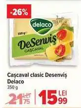 Carrefour Cașcaval clasic Desenviș Delaco Ofertă