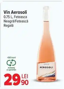 Carrefour Vin Aerosoli Ofertă