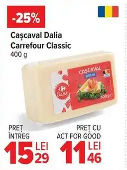 Carrefour Cașcaval Dalia Carrefour Classic 400 g Ofertă