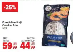 Carrefour Creveți decorticați Carrefour Extra Ofertă