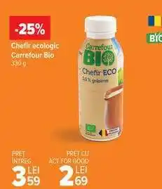 Carrefour Chefir ecologic Carrefour Bio Ofertă