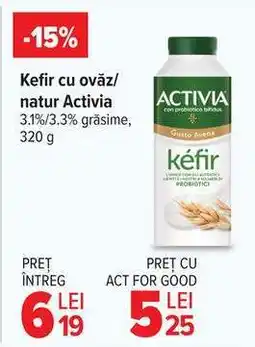 Carrefour Kefir cu ovăz/natur Activia Ofertă