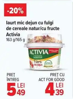 Carrefour Iaurt mic dejun cu fulgi de cereale natur/cu fructe Activia Ofertă