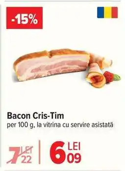 Carrefour Bacon Cris-Tim Ofertă