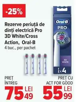 Carrefour Rezervă periuță de dinți electrică Pro 3D White/Cross Action, Oral-B Ofertă