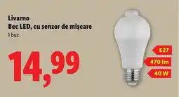 Lidl Livarno Bec LED, cu senzor de mișcare Ofertă