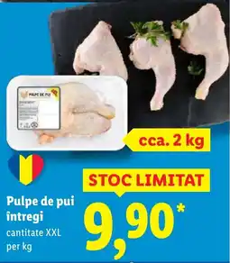 Lidl Pulpe de pui întregi Ofertă
