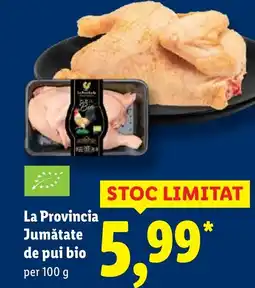 Lidl La Provincia Jumătate de pui bio Ofertă