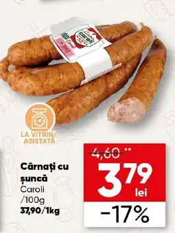 PROFI Caroli Cârnaţi cu șuncă Ofertă