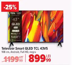 Carrefour Televizor Smart QLED TCL 43V5 Ofertă