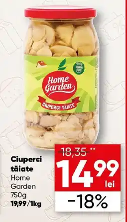 PROFI Ciuperci tăiate Home Garden Ofertă