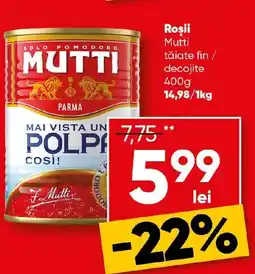 PROFI Roșii Mutti tăiate fin / decojite Ofertă