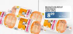 Unicarm Branza burduf tarănesc baton Ofertă