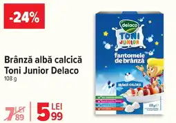 Carrefour Market Brânză albă calcică Toni Junior Delaco Ofertă