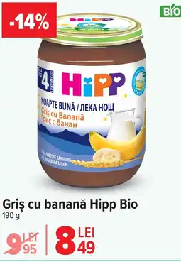 Carrefour Market Griş cu banană Hipp Bio Ofertă